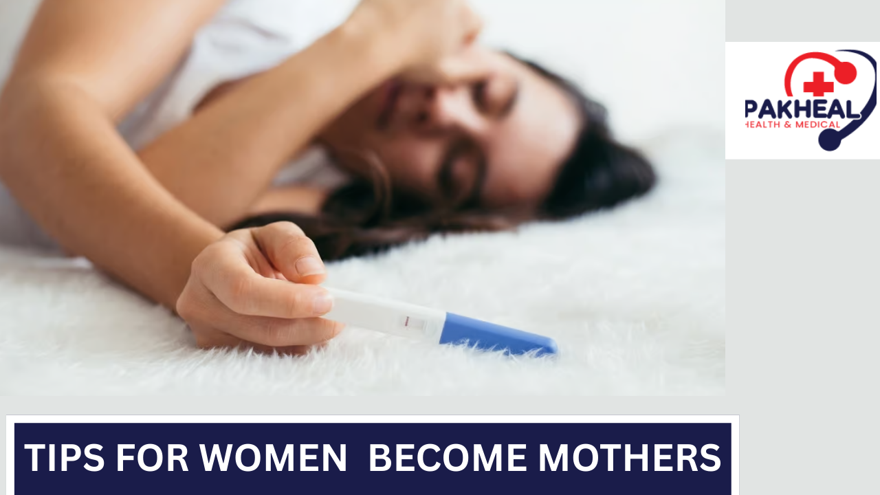 An image of Tips for Women Who Wish to Become Mothers