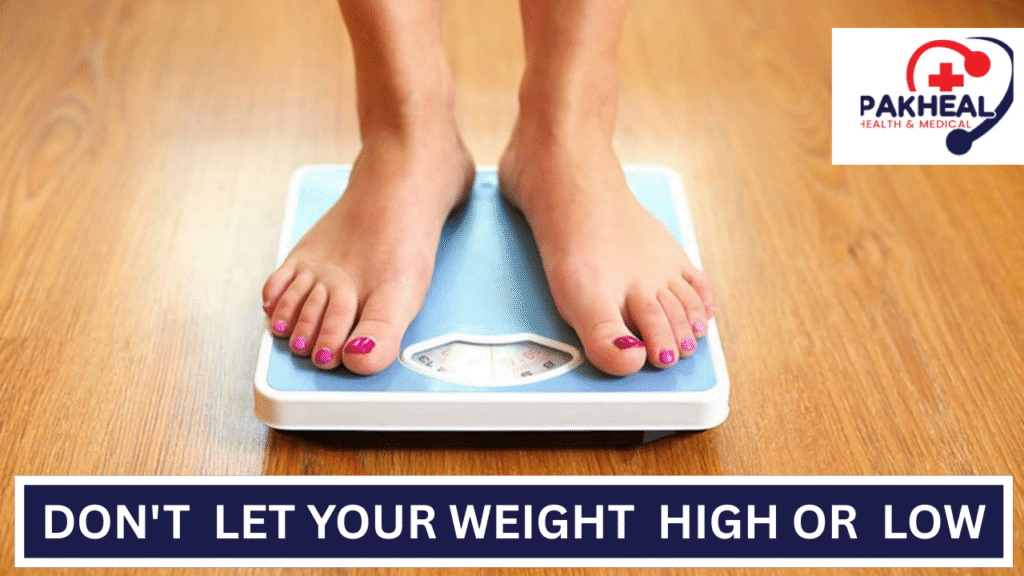 An image of Don't let your weight be too high or too low.